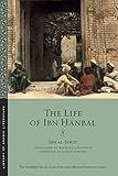 The Life Of Ibn Anbal Library Of Arabic Literature 3