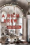 A Rich Brew: How Cafés Created Modern Jewish Culture