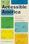 Accessible America: A History of Disability and Design (Crip, 2)