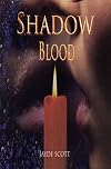 Shadow Blood (Ancient Legends, #6)