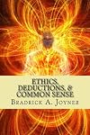 Ethics, Deductions, & Common Sense