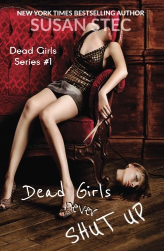 Cover of Dead Girls Never Shut Up