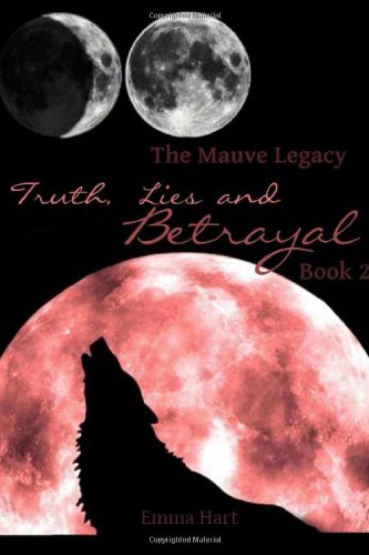 Truth, Lies and Betrayal book cover