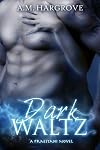 Dark Waltz