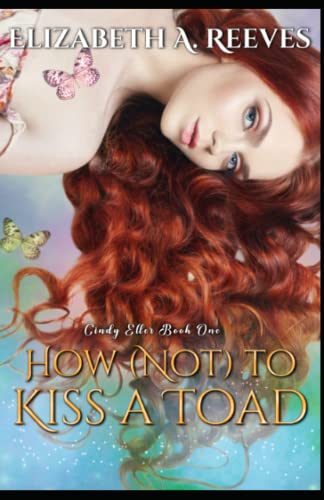 How (Not) to Kiss a Toad book cover