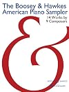 The Boosey & Hawkes American Piano Sampler: 14 Works by 9 Composers