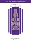 The First Book of Solos Complete - Parts I, II and III: Soprano