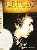 Bob Dylan For Clawhammer Banjo