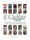 Guitar Player: The Inside Story of the First Two Decades of the Most Successful Guitar Magazine Ever