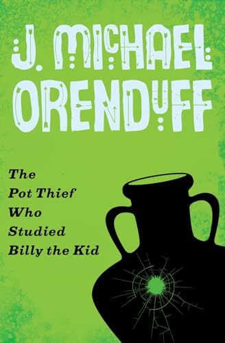 The Pot Thief Who Studied Billy the Kid book cover
