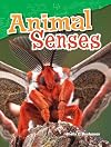 Animal Senses (Science Readers: Content and Literacy)