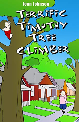 Terrific Timothy Tree Climber book cover