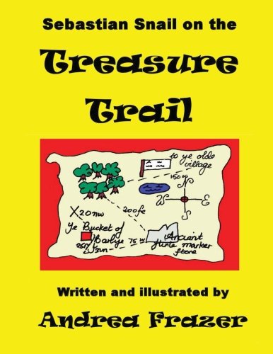 Sebastian Snail on the Treasure Trail book cover