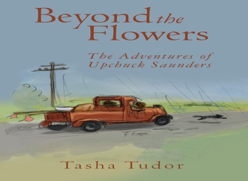 Beyond the Flowers (By: Tasha Tudor) cover