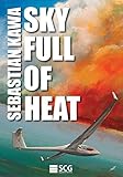 Sky Full Of Heat Passion Knowledge Experience