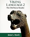 Viking Language 2: The Old Norse Reader (Viking Language Series) (Volume 2)