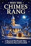 Why the Chimes Rang