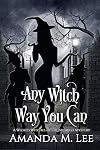 Any Witch Way You Can