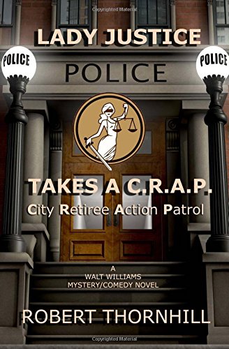 Lady Justice Takes A. C.R.A.P. book cover