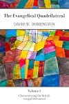 The Evangelical Quadrilateral: Characterizing the British Gospel Movement