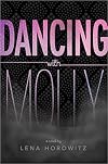 Dancing with Molly
