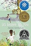 As Brave As You