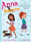 Anna, Banana, and the Friendship Split (1)