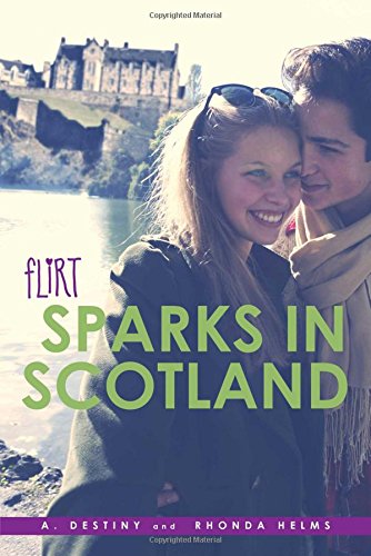 Sparks in Scotland (By: A. Destiny,Rhonda Helms) cover