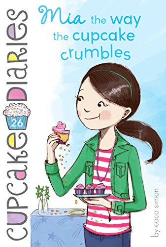 Mia the Way the Cupcake Crumbles cover