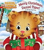 Merry Christmas Daniel Tiger A Lifttheflap Book Daniel Tigers Neighborhood