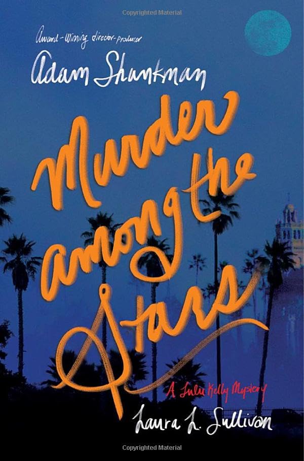 Murder Among the Stars (With: Adam Shankman) cover