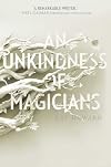 An Unkindness of Magicians