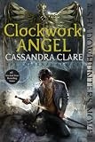 Clockwork Angel 1 The Infernal Devices