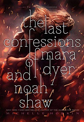 The Last Confessions of Mara Dyer and Noah Shaw book cover