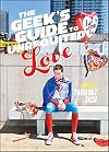 The Geek's Guide to Unrequited Love