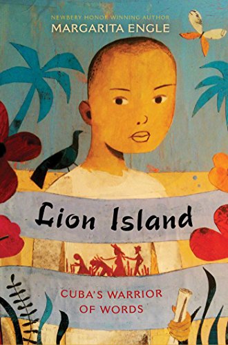 Lion Island: Cuba's Warrior of Words book cover