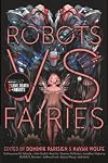 Robots vs Fairies
