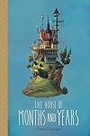 The House of Months and Years