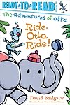Ride, Otto, Ride!: Ready-to-Read Pre-Level 1 (The Adventures of Otto)