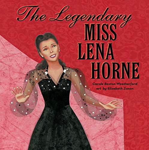 The Legendary Miss Lena Horne book cover