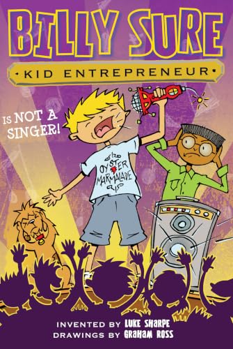 Cover of Billy Sure, kid entrepreneur is not a singer!