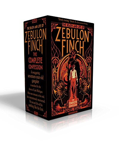 The Death and Life of Zebulon Finch -- The Complete Confession book cover