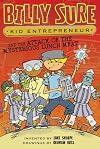 Billy Sure Kid Entrepreneur and the Attack of the Mysterious Lunch Meat (12)