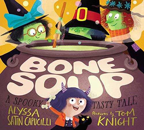 Bone Soup: A Spooky, Tasty Tale book cover