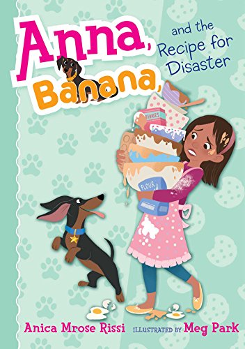 Cover of Anna, Banana, and the recipe for disaster