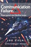 Communication Failure (2) (Epic Failure Trilogy)