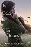 The Cold Is In Her Bones