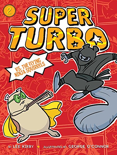 Super Turbo vs. the Flying Ninja Squirrels cover