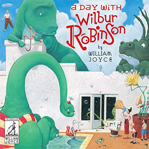A Day with Wilbur Robinson book cover