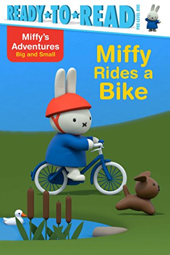 Miffy Rides a Bike (By: Maggie Testa) cover